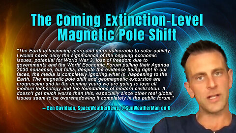 @SunWeatherMan (Ben Davidson): The Coming Extinction-Level Magnetic Pole Shift