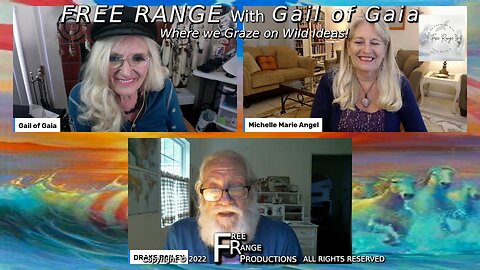 Special Guest With Drake and Gail of Gaia on FREE RANGE