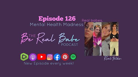 Episode 126 Mental Health Madness