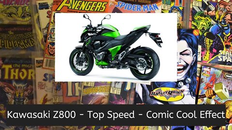 Kawasaki Z800 Top Speed with Comic Cool Effect with Comic Cool Effect