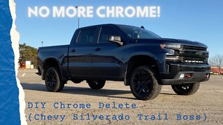 No More Chrome! Do It Yourself Chrome Delete (Chevy Silverado Trail Boss)