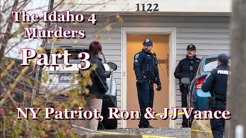 Idaho 4 murders: Kohberger didn't do it! Part 3