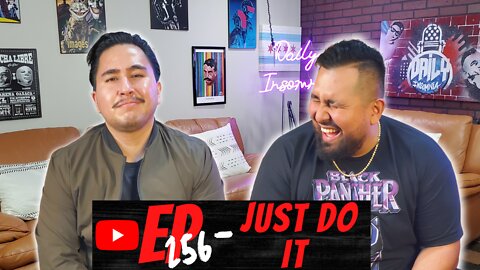 Daily Insomnia Ep.256 - Just Do It