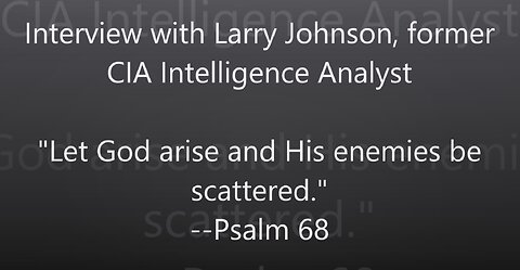 2024-03-26 Interview with Larry Johnson, former CIA Intelligent Analyst.