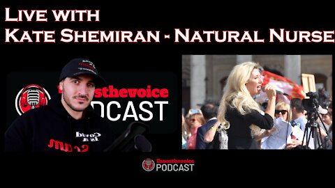 Episode 22: Live with Kate Shemirani AKA Natural Nurse UK |v.2