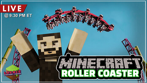 LIVE Replay: Building A Roller Coaster On The Locals Minecraft Server!