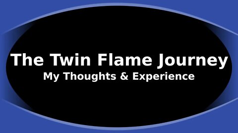 Morning Musings # 134 The Twin Flame Connection / Journey. My personal thoughts and experience! 🧡💙