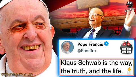 Pope Francisus Lucifericus Declares Klaus Schwab Is More Important Than Jesus Christ