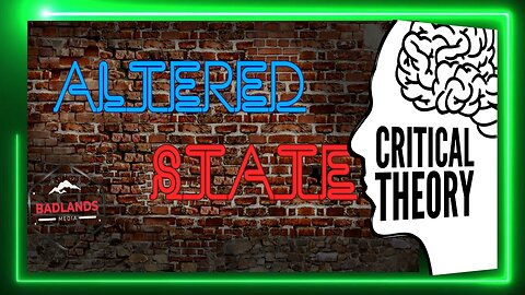 Altered State Ep 12: Critical Theory/The Frankfurt School