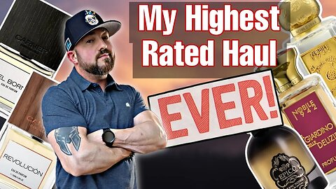 The HIGHEST RATED Fragrance Haul I've Had...EVER!