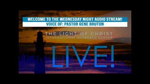 The Light Of Christ International Outreach Center - Live Stream -1/20/2021-Training For Reigning!