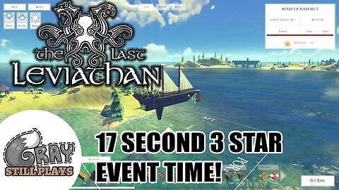 The Last Leviathan | 17 Second 3 Star First Place Event Time! And Some Battles | Gameplay Let's Play