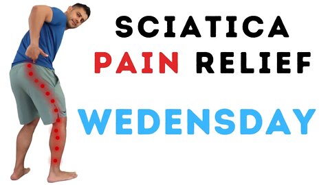 Sciatica Pain relief 5min Wednesday routine