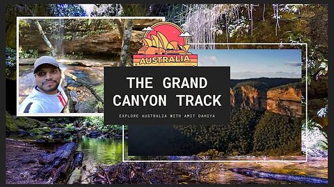 Australia's Famous Grand Canyon Track | Explore Australia with Amit Dahiya | GenX TravelTube