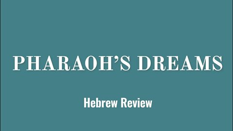 Pharaoh's Dreams Hebrew review