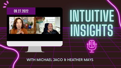 Intuitive Insights with Michael Jaco - September 27, 2022