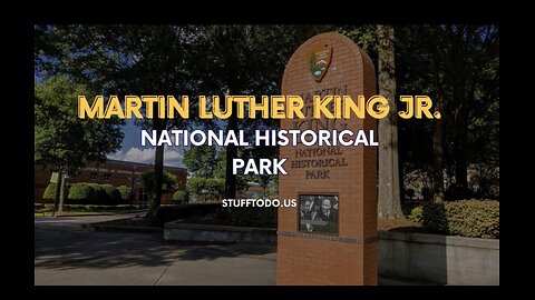 Experience the Legacy of Equality: Visit Martin Luther King Jr. National Historical Park