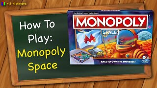 How to play Monopoly Space
