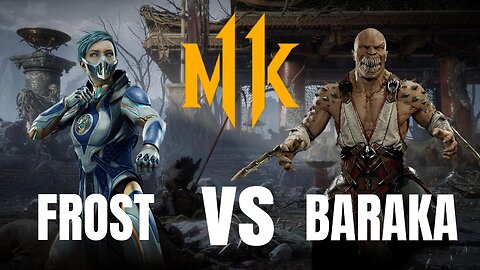 Mortal Kombat 11 - Baraka vs Frost - Showdown of Blades and Ice