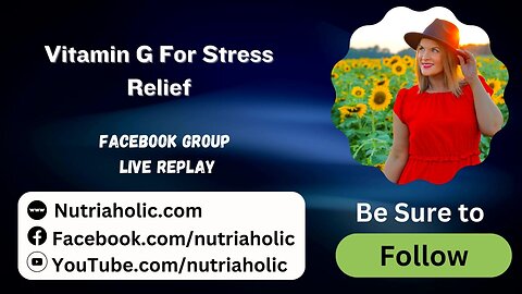 Vitamin G For Stress Relief - Live Replay