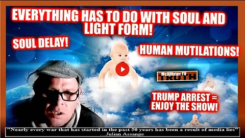 CHRISTIAN 21! SOUL DELAY! TRUMP ARREST! NEAR DEATH EXPERIENCE! HUMAN MUTILATIONS!