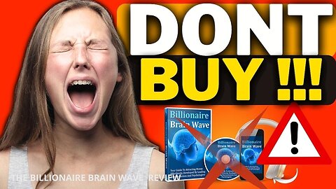 Billionarie Brain Wave Review