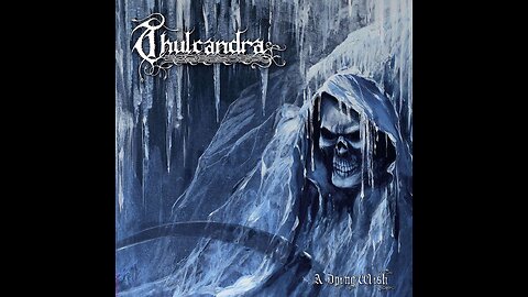 Thulcandra - A Dying Wish (Full Album)