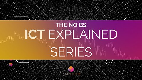 NO BS ICT EXPLAINED: EP #3 - ICT Premium & Discount Arrays
