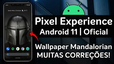 Pixel Experience 11 | Android 11 R | Review & Instalação | VÁRIAS CORREÇÕES DE BUGS!