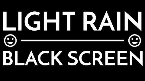 🌧Goodnight. 😴Sleep tight. 🦇Don't let the bedbugs bite. | LIGHT RAIN BLACK SCREEN