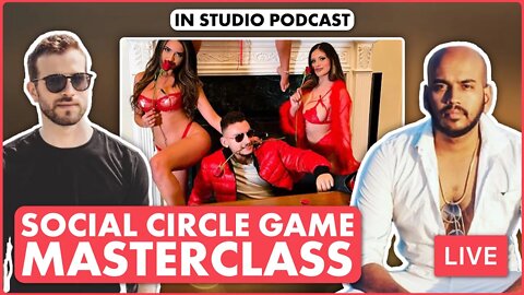 Social Circle Game Masterclass (Step By Step Guide To Elite Game)