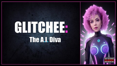 Glitchee: The A.I. Diva
