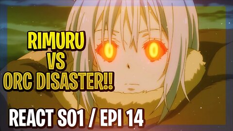 REACT - Rimuru vs Orc Disaster!! - Tensei shitara Slime Datta Ken - S01 E14 Reaction