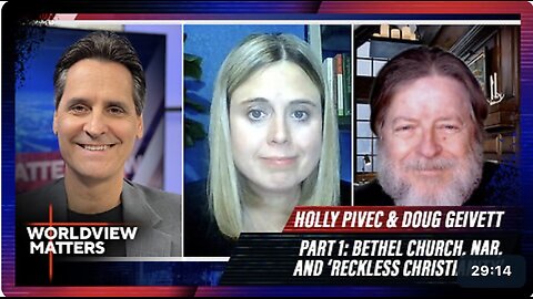 Holly Pivec & Doug Geivett: Bethel Church, NAR, and Reckless Christianity