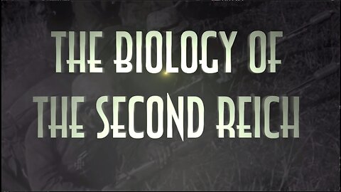 The Biology of The Second Reich