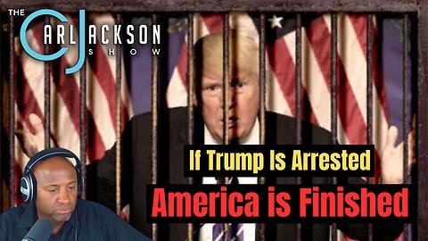 If Trump Is Arrested America is Finished