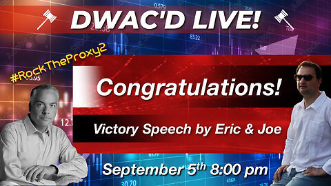 DWAC'D Live! Episode 68: Congratulations! Victory Speech by Joe Caruso