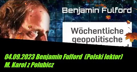 04.09.2023 Benjamin Fulford (Polski lektor)