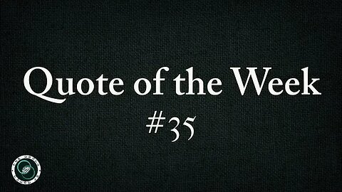 Quote of the Week | #35 | The World of Momus Podcast