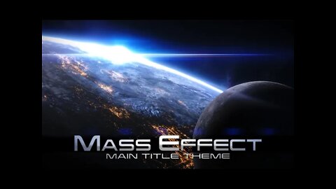 Mass Effect LE - Main Title Theme (1 Hour of Music)