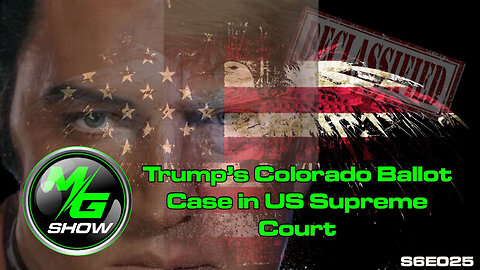 Trump's Colorado Ballot Case in US Supreme Court