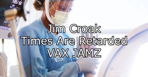 Covid TikTok Nurses - Times Are Retarded VAX JAMZ