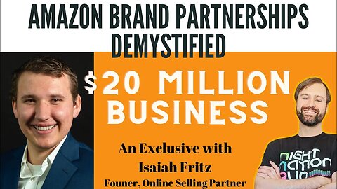 Brand Partnerships with Isaiah Fritz: Navigating Exclusive Wholesale on Amazon