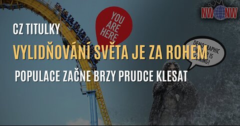 Vylidňování světa je na „dobré cestě” aneb populace začíná klesat poprvé od černé smrti (CZ TITULKY)