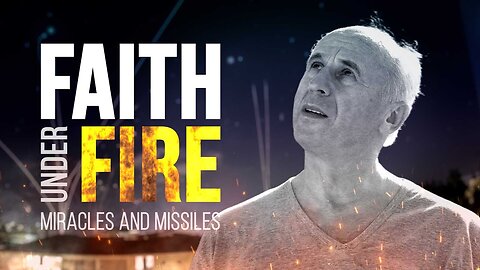 Miracles and missiles, running to the fire to serve! - Faith under Fire