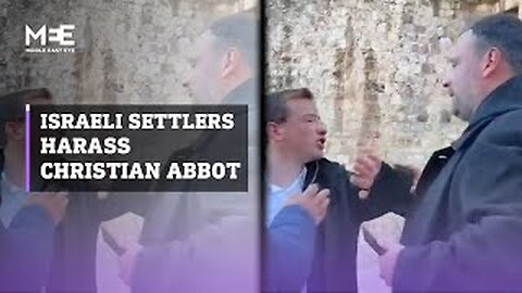 Israeli settlers assault Christian abbot in Jerusalem verbally and physically