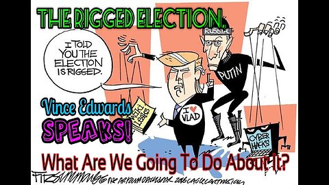 The Rigged Election, What Are We Going To Do About It?