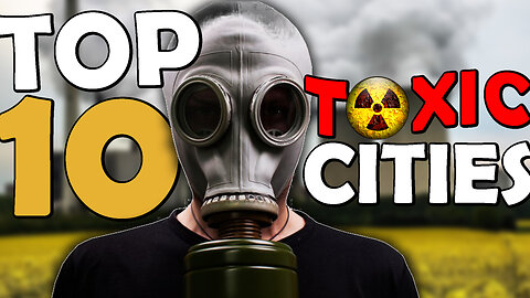 Top 10 TOXIC Cities in America for 2023 | Air Pollution