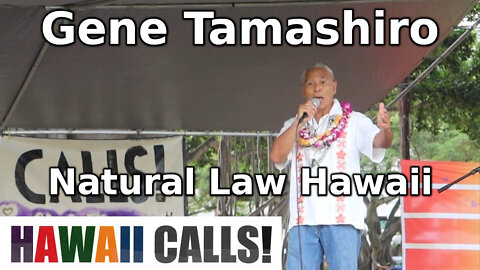 Gene Tamashiro: Natural Law Hawaii