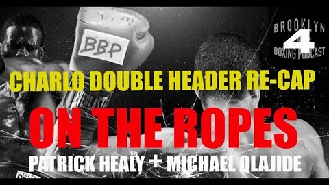 ON THE ROPES boxing - CHARLO BROS - POST FIGHT - 28 Sept 2020